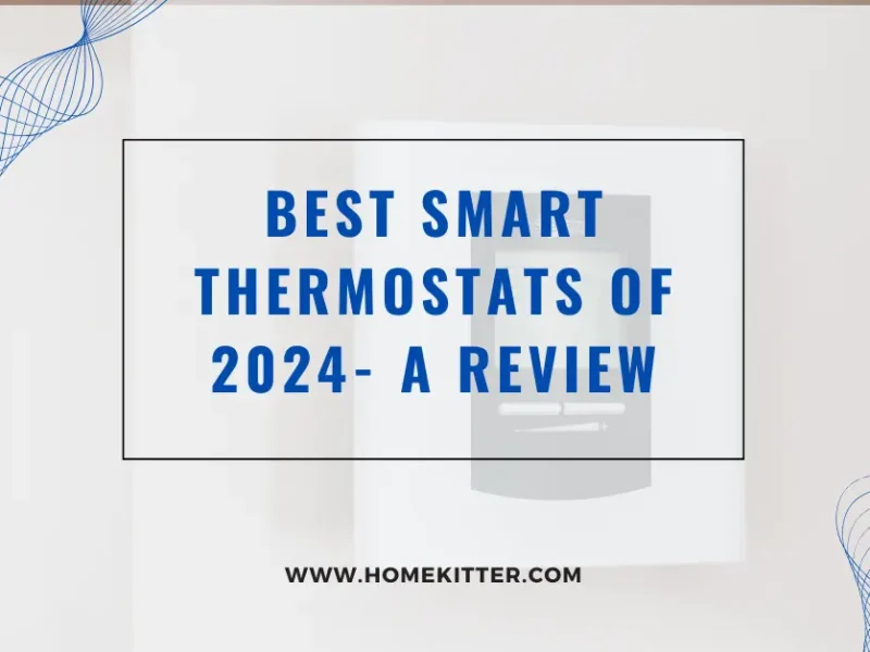 Best Smart Thermostats of 2024