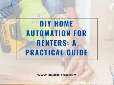 DIY Home Automation for Renters A Practical Guide